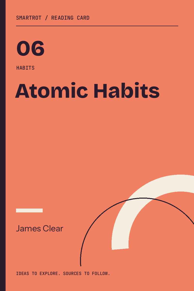 Atomic Habits by James Clear
