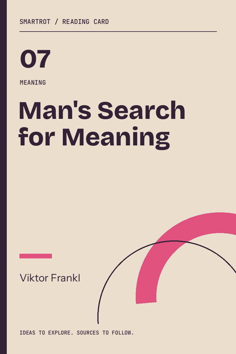 Man's Search for Meaning by Viktor Frankl